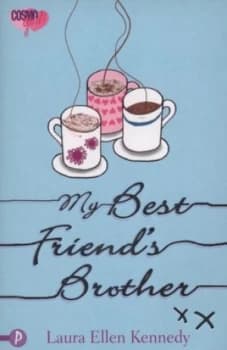 My Best Friends Brother by Laura E. Kennedy Paperback