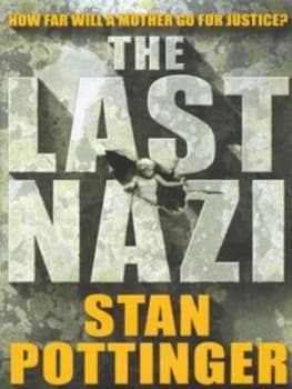 The Last Nazi by Stanley Pottinger Hardback