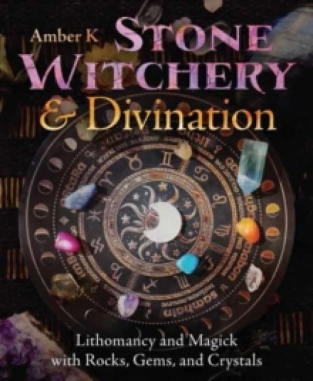 Stone Witchery & Divination. Paperback. By Amber K Books