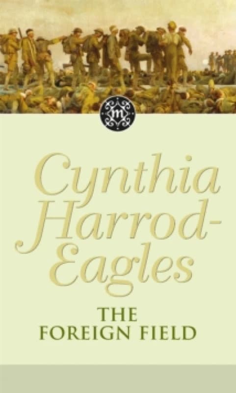 The Foreign Field. Paperback. By Cynthia HarrodEagles Books