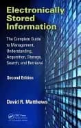 electronically stored information the complete guide to management understa
