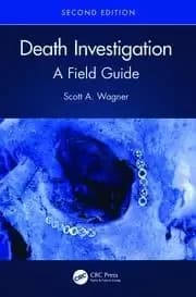 Death Investigation A Field Guide