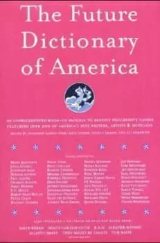 Future Dictionary of America by Jonathan Safran Foer