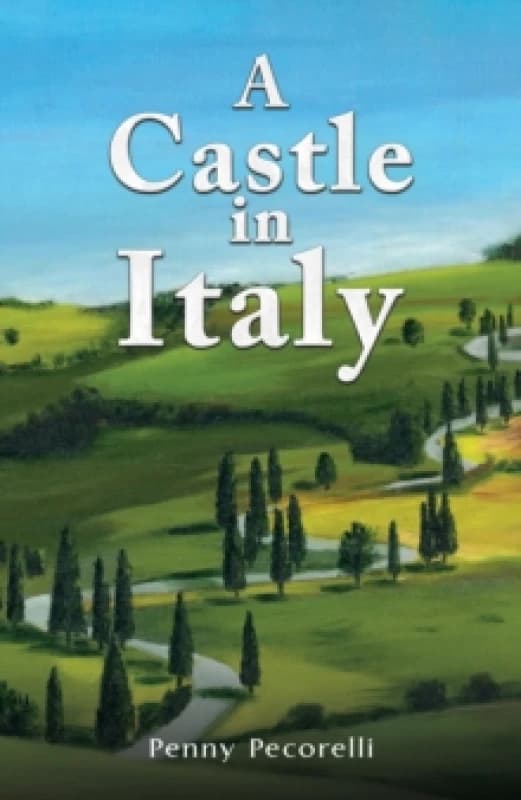 A Castle in Italy. Paperback. By Penny Pecorelli Books