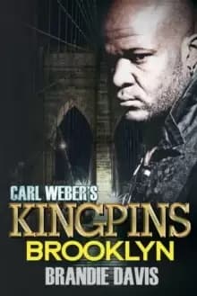 Carl Weber's Kingpins: Brooklyn : Carl Weber Presents