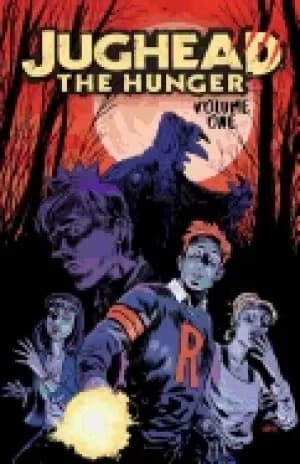jughead the hunger vol 1