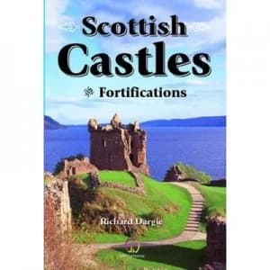 Scottish Castles and Fortifications by Richard Dargie Paperback