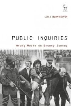 Public Inquiries by Louis Blom-Cooper Hardback
