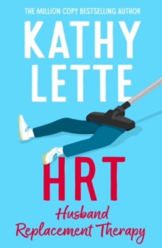 HRT: Husband Replacement Therapy. Paperback. By Kathy Lette Books