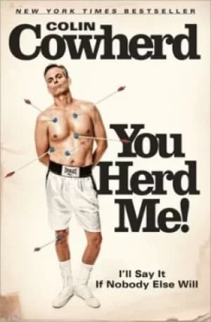 You Herd Me by Colin Cowherd
