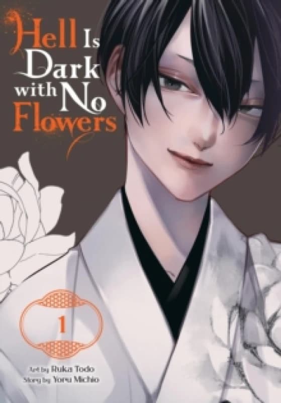 Hell Is Dark with No Flowers, Vol. 1 (manga) Paperback / softback