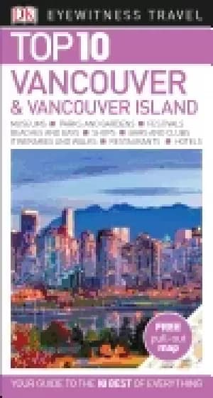 dk eyewitness top 10 vancouver and vancouver island