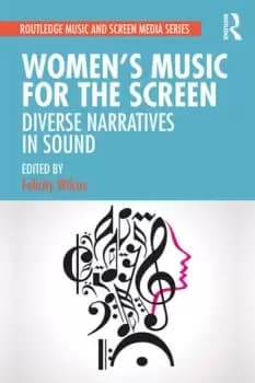 Womens Music for the Screen Diverse Narratives in Sound