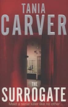 The Surrogate by Tania Carver Paperback