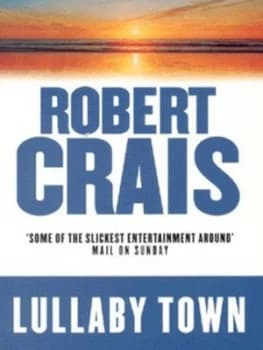 Lullaby Town by Robert Crais Paperback