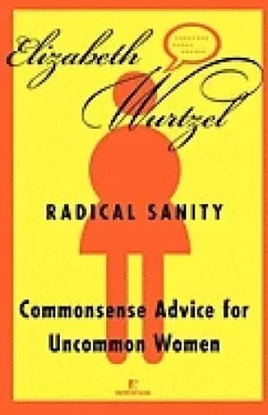 radical sanity commonsense advice for uncommon women
