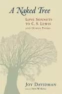 naked tree love sonnets to c's lewis and other poems