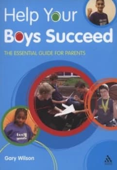 Help Your Boys Succeed by Gary B Wilson Paperback