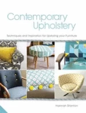 contemporary upholstery techniques and inspiration for upstyling your furni