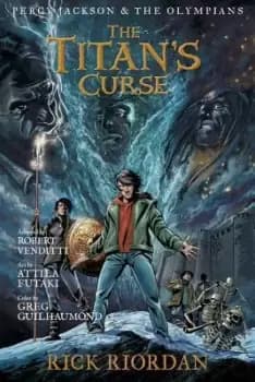 The Titans Curse by Rick Riordan