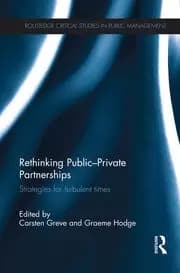 Rethinking Public-Private Partnerships Strategies for Turbulent Times