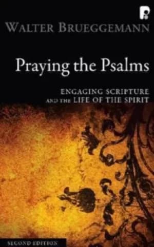 Praying the Psalms by Walter Brueggemann