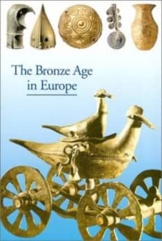 The Bronze Age in Europe by Jean-Pierre Mohen and Christiane Elure Book