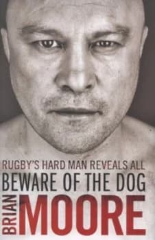 Beware of the Dog by Brian Moore Hardback