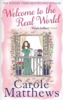 Welcome to the real world - Carole Matthews - Paperback - Used