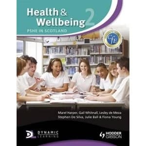 Health and Wellbeing: PSHE in Scotland: v. 2 by Gail Whitnall, Julie Ball, Lesley De Meza, Stephen De Silva, Marel Harper...