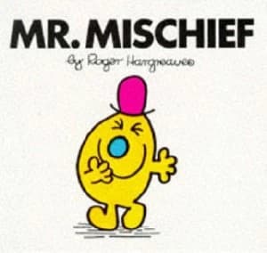 Mr.Mischief by Roger Hargreaves Hardback