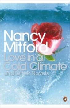 Love in a Cold Climate by Nancy Mitford Paperback