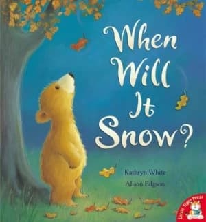 When Will It Snow by Kathryn White Book