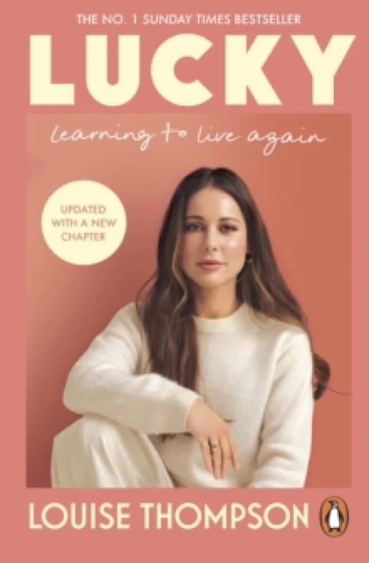 Lucky : Learning to live again Paperback / softback