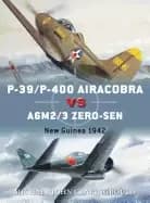 p 39p 400 airacobra vs a6m23 zero sen new guinea 1942