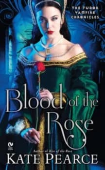 Blood of the Rose by Kate Pearce Book