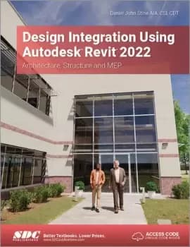 Design Integration Using Autodesk Revit 2022Architecture Structure and MEP