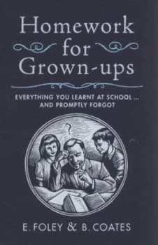 Homework for Grown-Ups by Elizabeth Foley Hardback
