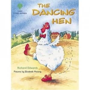 The Dancing Hen by Richard Edwards and Elisabeth Moseng Book