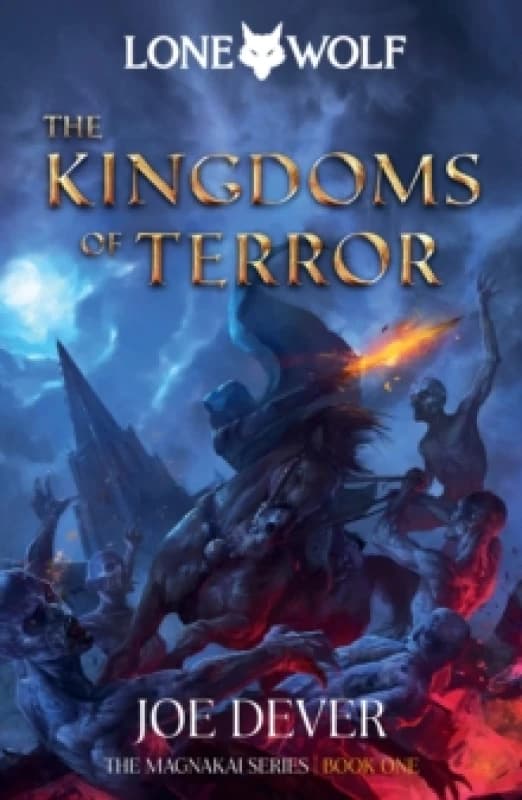 The Kingdoms of Terror : Lone Wolf #6 Hardback