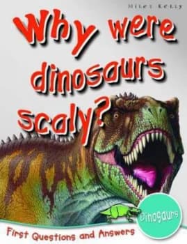 Why Were Dinosaurs Scaly Paperback