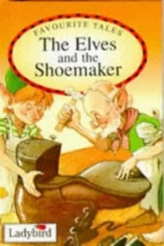 The Elves and the Shoemaker Hardback