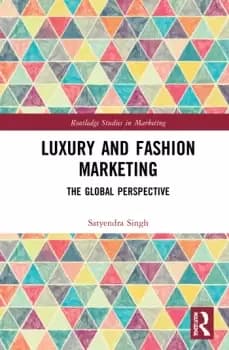 Luxury and Fashion MarketingThe Global Perspective