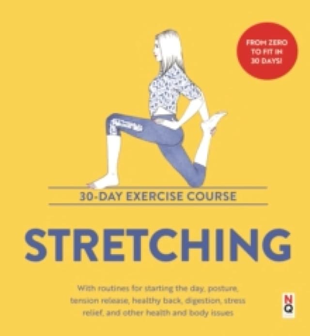 Stretching: 30-Day Exercise Course Paperback / softback