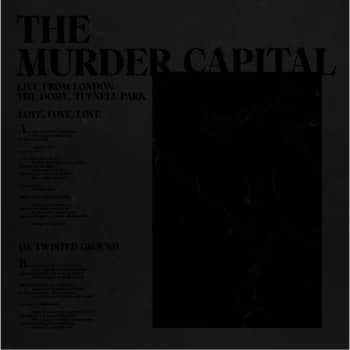 The Murder Capital - Live From London: The Dome Tufnell Park Limited Edition 12" Vinyl