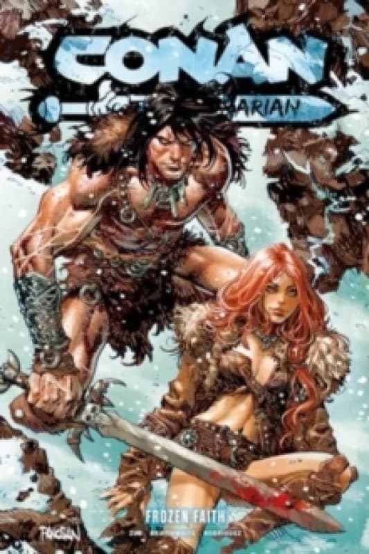 Conan the Barbarian Vol. 4 Frozen Faith Paperback / softback