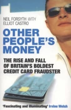 Other Peoples Money by Neil Forsyth Paperback