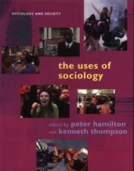 The Uses of Sociology by Peter Hamilton Paperback