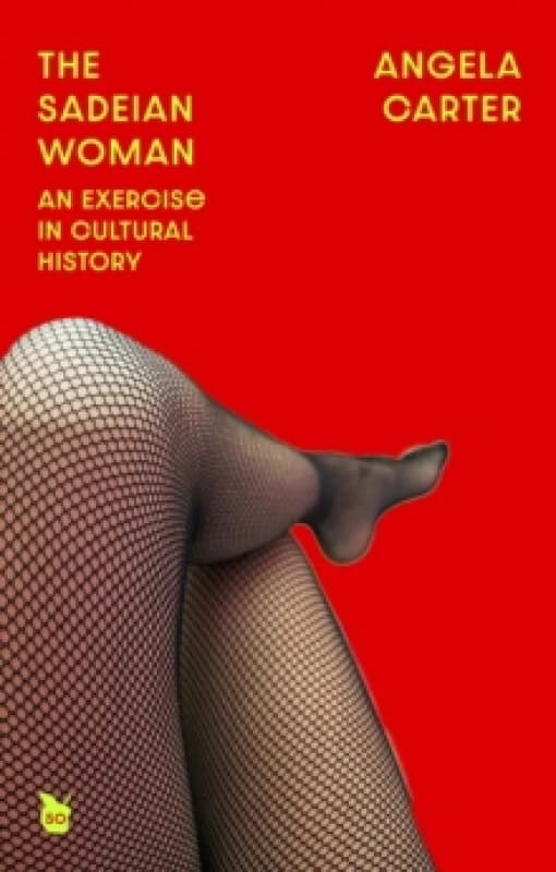 The Sadeian Woman. Paperback. By Angela Carter Books