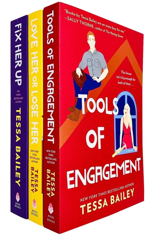Tessa Bailey 3 Book Set Romance Fix Her Up, Love Her or Lose Her, Tools of Engagement Tessa Bailey Books